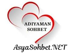 Adıyaman Sohbet