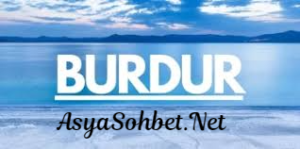 burdur sohbet