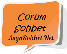 Çorum Sohbet